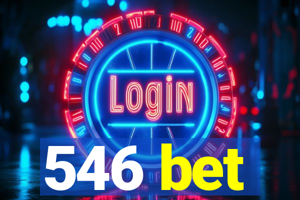 546 bet